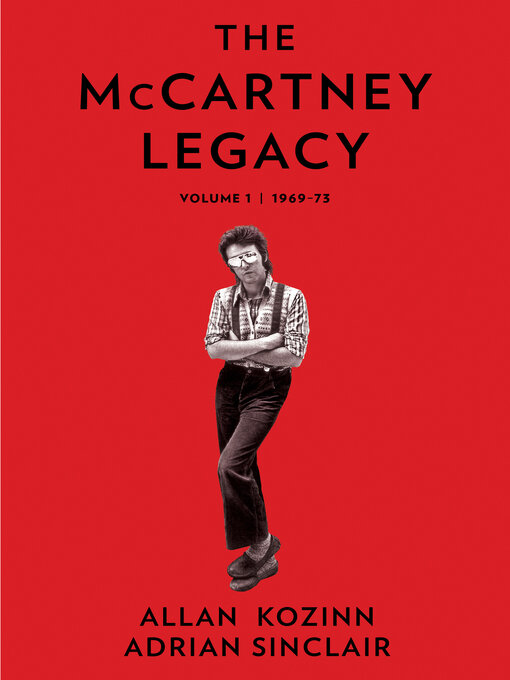 Title details for The McCartney Legacy by Allan Kozinn - Wait list